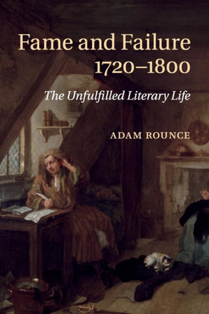 Fame and Failure 1720–1800