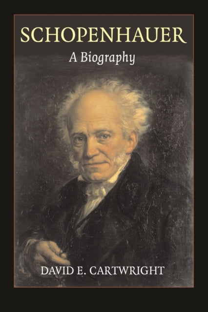 Book cover of: Schopenhauer. By: David E. Cartwright