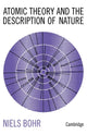 Book cover of: Atomic Theory and the Description of Nature. By: Niels Bohr