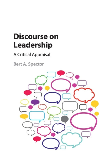 Book cover of: Discourse on Leadership. By: Bert Spector