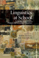 Book cover of: Linguistics at School. By: Kristin Denham