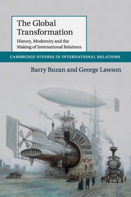 Book cover of: Global Transformation. By: Barry Buzan