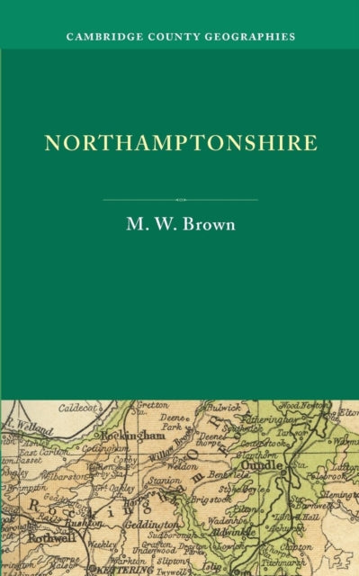 Book cover of: Northamptonshire. By: M. W. Brown