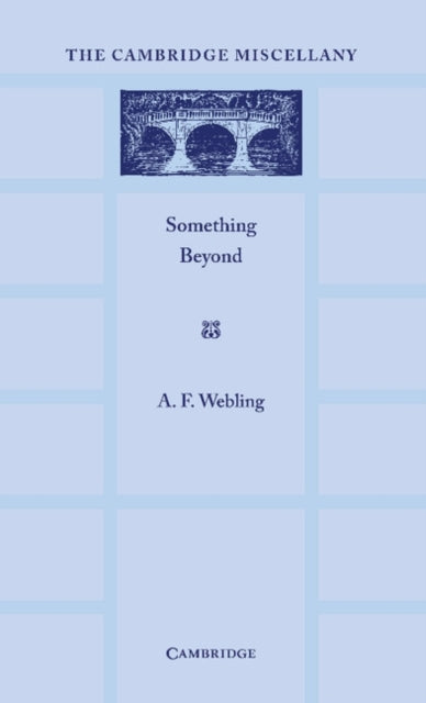 Book cover of: Something Beyond. By: A. F. Webling