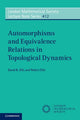 Book cover of: Automorphisms and Equivalence Relations in Topological Dynamics. By: David B. Ellis