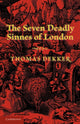 Book cover of: Seven Deadly Sinnes of London. By: Thomas Dekker