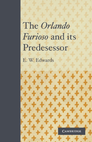 Orlando Furioso and its Predecessor