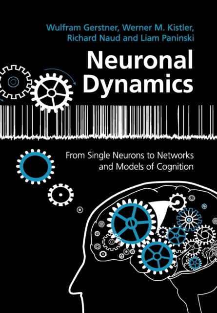 Book cover of: Neuronal Dynamics. By: Wulfram Gerstner