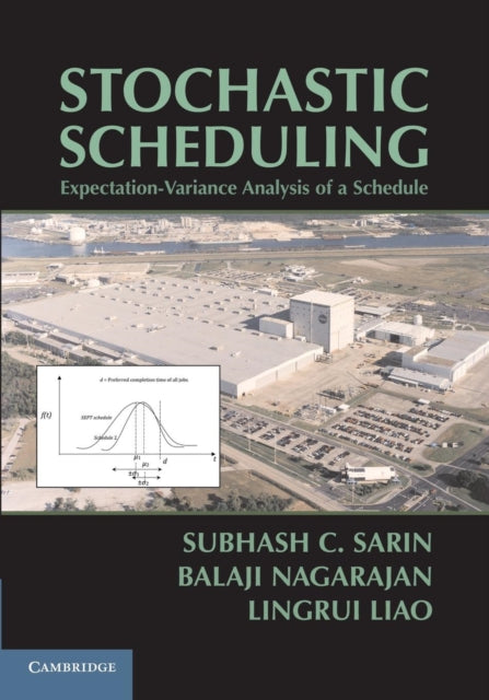 Book cover of: Stochastic Scheduling. By: Subhash C. Sarin