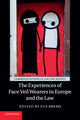 Book cover of: Experiences of Face Veil Wearers in Europe and the Law. By: Eva Brems