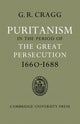 Book cover of: Puritanism in the Period of the Great Persecution 1660–1688. By: Gerald R. Cragg