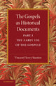Book cover of: Gospels as Historical Documents, Part 1, The Early Use of the Gospels. By: Vincent Henry Stanton