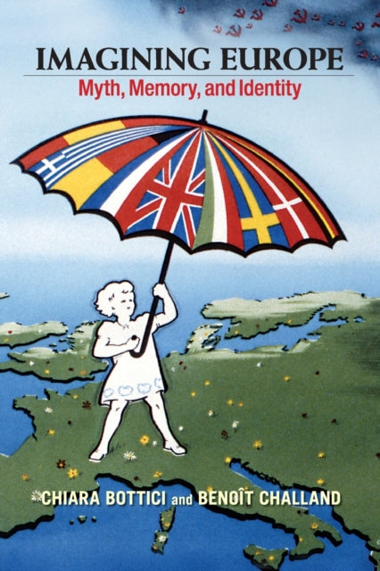 Book cover of: Imagining Europe. By: Chiara Bottici