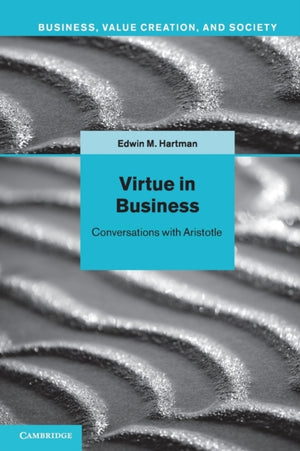 Virtue in Business