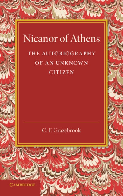 Book cover of: Nicanor of Athens. By: O. F. Grazebrook