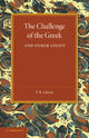 Book cover of: Challenge of the Greek and Other Essays. By: Terrot Reaveley Glover