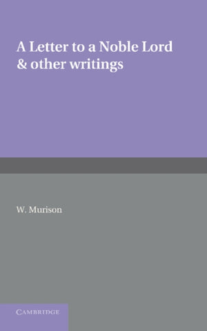 Letter to a Noble Lord and Other Writings