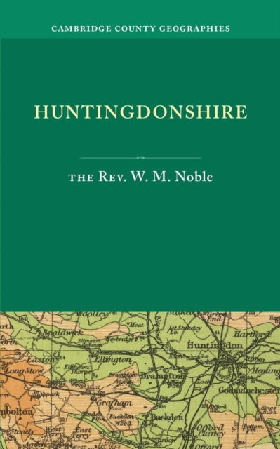 Book cover of: Huntingdonshire. By: W. M. Noble
