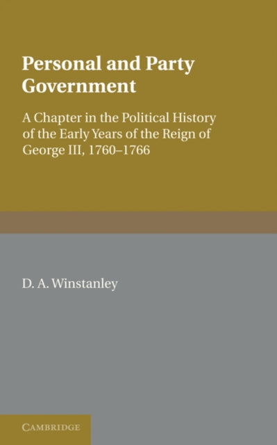 Book cover of: Personal and Party Government. By: D. A. Winstanley