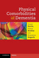 Book cover of: Physical Comorbidities of Dementia. By: Susan Kurrle