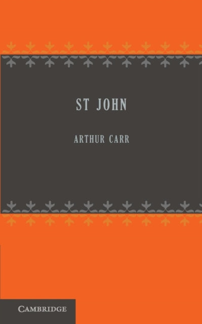 Book cover of: St John. By: Arthur Carr