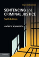 Book cover of: Sentencing and Criminal Justice. By: Andrew Ashworth
