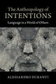 Book cover of: Anthropology of Intentions