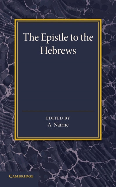 Book cover of: Epistle to the Hebrews. By: Alexander Nairne