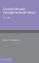 Book cover of: Church Life and Thought in North Africa AD 200. By: Stuart A. Donaldson