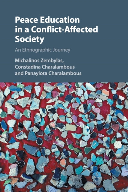 Book cover of: Peace Education in a Conflict-Affected Society. By: Michalinos Zembylas