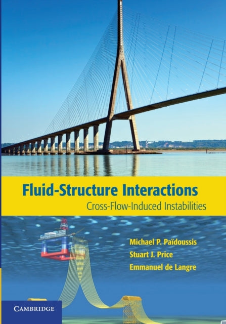 Book cover of: Fluid-Structure Interactions. By: Michael P. Païdoussis