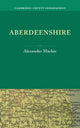 Book cover of: Aberdeenshire. By: Alexander Mackie