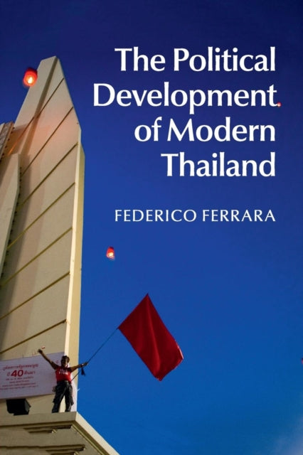 Book cover of: Political Development of Modern Thailand. By: Federico Ferrara