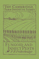 Book cover of: Fungoid and Insect Pests of the Farm. By: F. R. Petherbridge