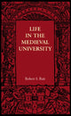 Book cover of: Life in the Medieval University. By: Robert S. Rait