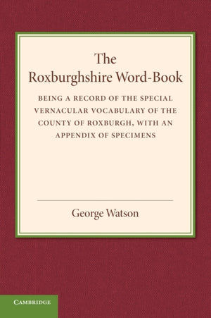 The Roxburghshire Word-Book