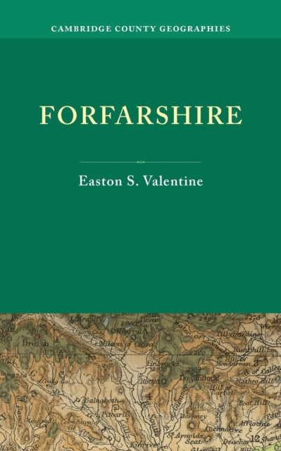Book cover of: Forfarshire. By: Easton S. Valentine