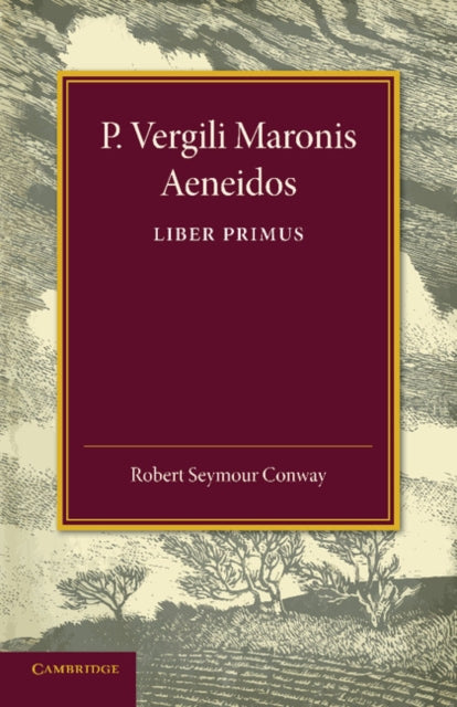 Book cover of: P. Vergili Aeneidos Liber Primus. By: Robert Seymour Conway