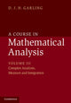 Book cover of: Course in Mathematical Analysis: Volume 3, Complex Analysis, Measure and Integration. By: D. J. H. Garling