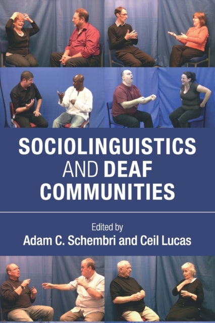 Book cover of: Sociolinguistics and Deaf Communities. By: Ceil Lucas