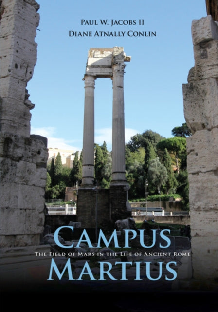 Book cover of: Campus Martius. By: Jacobs, Paul W., II