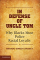 Book cover of: In Defense of Uncle Tom. By: Brando Simeo Starkey