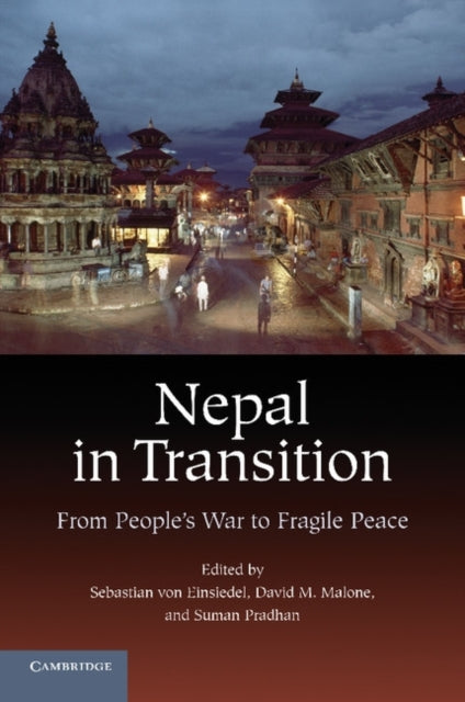 Book cover of: Nepal in Transition. By: Sebastian von Einsiedel