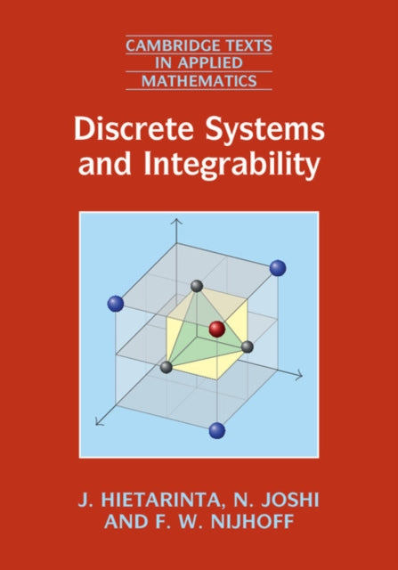 Book cover of: Discrete Systems and Integrability. By: J Hietarinta