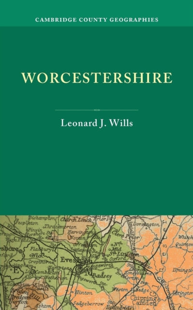 Book cover of: Worcestershire. By: Leonard J. Wills