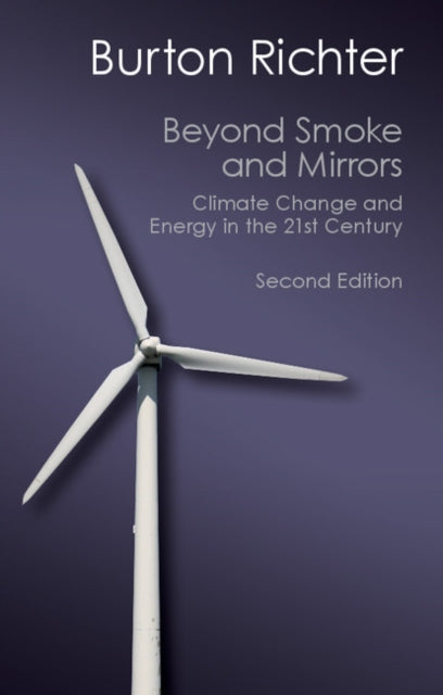 Book cover of: Beyond Smoke and Mirrors. By: Burton Richter