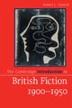 Book cover of: Cambridge Introduction to British Fiction, 1900–1950. By: Robert L. Caserio