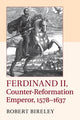 Book cover of: Ferdinand II, Counter-Reformation Emperor, 1578–1637. By: Robert Bireley
