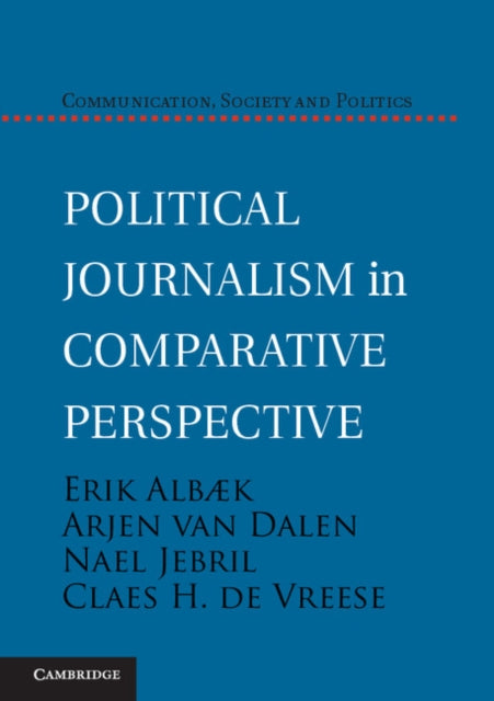 Book cover of: Political Journalism in Comparative Perspective
