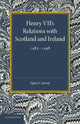 Book cover of: Henry VII's Relations with Scotland and Ireland 1485–1498. By: Agnes Conway